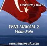 Yeni Makam 2 for Solo Violin